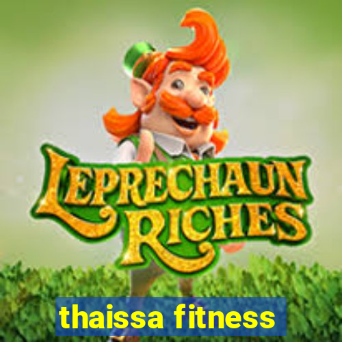 thaissa fitness